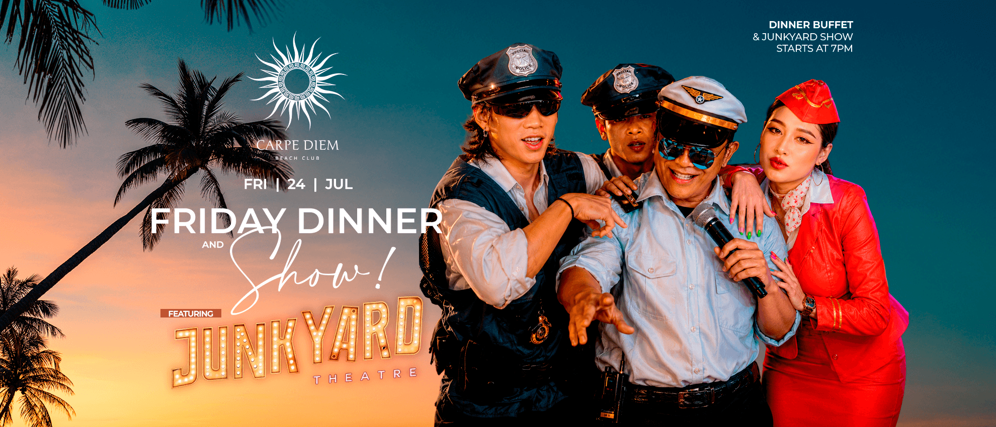 Friday Dinner and Show at Carpe Diem Beach Club featuring Junkyard Theatre